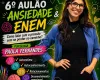 Escola Dep. Emanuel Pinheiro encerra 1� semestre do Projeto Conex�o ENEM com aul�o sobre ansiedade e prepara��o emocional para o futuro