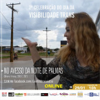 Hoje: lanamento do Curta"Origens" na Celebrao do Dia Nacional da Visibilidade Trans