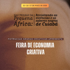 Afrovivncias celebra a potncia da cultura afro-amerndia em Cuiab com trs dias de formao, vivncia e arte