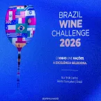 13� Brazil Wine Challenge  confere 53 Grande Ouro  em edi��o recorde