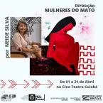 Exposição de Neide Silva - 01 a 21 de Abril Cine Teatro Cuiabá