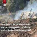 Acidente entre carretas mata motorista em C�ceres (MT)