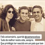 Caetano Veloso faz 84 anos e recebe homenagens de celebridades