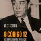 Livro revela que Juscelino Kubitschek foi assassinado pela ditadura militar