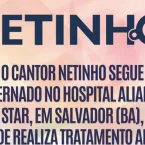 Netinho internado após retorno do câncer; equipe pede orações