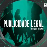 Publicidade Legal: Confira toda a programa��o, avisos oficiais e comunicados em uma �nica edi��o digital