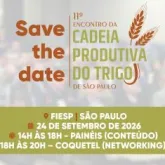 11� Encontro da Cadeia Produtiva do Trigo discute desafios do mercado