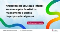Mapeamento nacional avalia educa��o infantil nos munic�pios de S�o Paulo