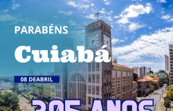 Parabns, Cuiab, pelos seus 305 anos!