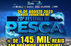 Prefeitura de Nova Xavantina anuncia o 20° Festival de Pesca com a maior premiação da história