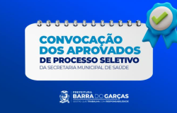 Prefeitura de Barra do Garas inicia convocao dos aprovados no processo seletivo da Sade