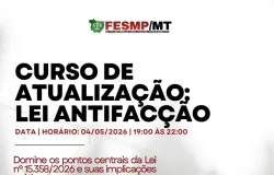 Inscri��es abertas para curso de atualiza��o sobre Lei Antifac��o