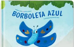 P� de Sonho lan�a "Borboleta Azul", primeiro livro de uma s�rie que une literatura, m�sica e imagina��o