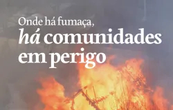 APRE Florestas lan�a Campanha de Preven��o e Combate a Inc�ndios Florestais no dia 17 de junho