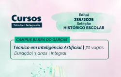 Inscries at 20 de novembro: IFMT oferece 70 oportunidades no curso Tcnico em IA