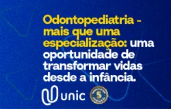 Odontopediatria: cuidado especial para os primeiros sorrisos