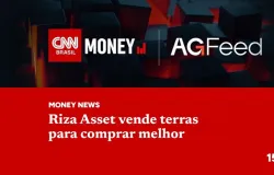 Riza Asset vende fazendas para comprar terras melhores e mais baratas
