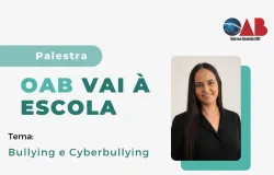 Dra. Joicy Correa e Dr. Gabriel Fernandes debatem bullying em a��o da OAB na Escola Dep. Emanuel Pinheiro