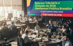 Resumo do Dia: Reforma Tribut�ria e Elei��es de 2026 Movimentam Pol�tica Brasileira e o que esperar para hoje - 6 de junho de 2026