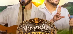 Cleber & Cauan gravam �Resenha Fazenda� em Aparecida de Goi�nia/GO com participa��es de Nattan, Max e Luan e muito mais
