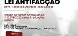 Inscri��es abertas para curso de atualiza��o sobre Lei Antifac��o