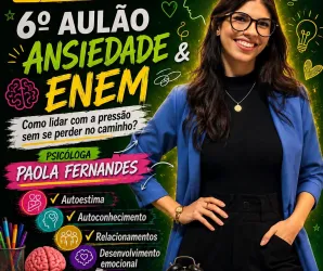 Escola Dep. Emanuel Pinheiro encerra 1� semestre do Projeto Conex�o ENEM com aul�o sobre ansiedade e prepara��o emocional para o futuro