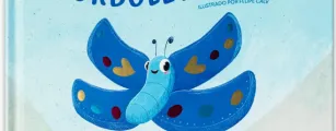 P� de Sonho lan�a "Borboleta Azul", primeiro livro de uma s�rie que une literatura, m�sica e imagina��o