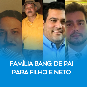 FAMLIA BANG: DE PAI PARA FILHO E NETO