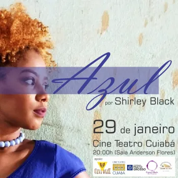 AZUL por Shirley Black - Cultura por Gilda Portella