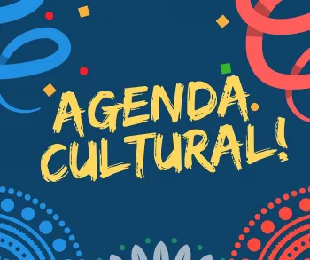 AGENDA CULTURAL POR GILDA PORTELLA