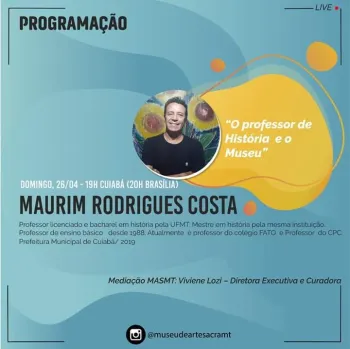 Museu de Arte Sacra de MT lives 25 e 26 de abril
