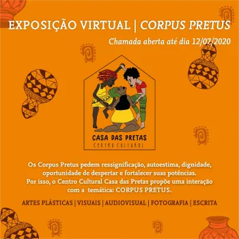 CHAMADA PARA A EXPOSI��O VIRTUAL| CORPUS PRETUS