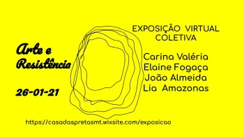 Casa da Pretas lan�a Exposi��o Arte e Resist�ncia