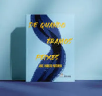 De quando �ramos peixes