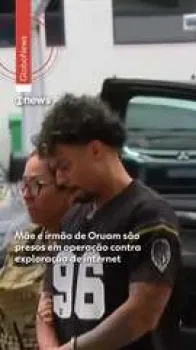 M�e e irm�o de Oruam s�o presos em opera��o contra explora��o de internet (Ajustada por IA)