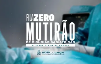 Prefeitura inicia cirurgias bari�tricas em Barra do Gar�as, nesta sexta-feira (8)