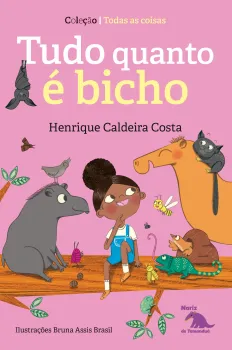 Capa do livro 'Tudo quanto � bicho' - Editora ICH (Selo Nariz de Tamandu�)