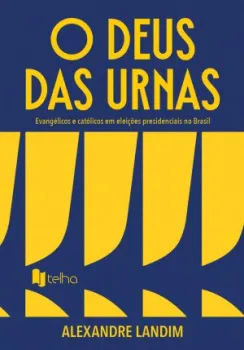Capa do livro 'O Deus das urnas'
