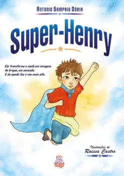 Capa do livro Super Henry, de Antonio Sampaio D�ria