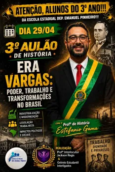 Aul�o sobre a Era Vargas com o Prof� Estefanio Gama movimenta a Escola Dep. Emanuel Pinheiro no Projeto Conex�o ENEM
