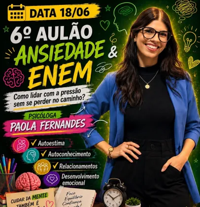 Escola Dep. Emanuel Pinheiro encerra 1� semestre do Projeto Conex�o ENEM com aul�o sobre ansiedade e prepara��o emocional para o futuro