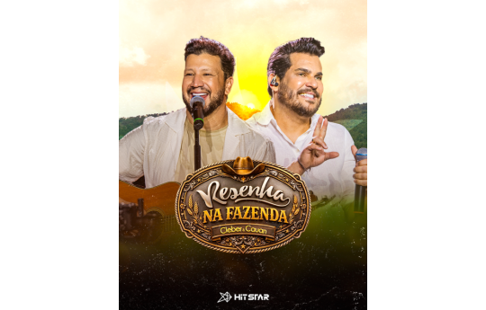 Cleber & Cauan gravam �Resenha Fazenda� em Aparecida de Goi�nia/GO com participa��es de Nattan, Max e Luan e muito mais
