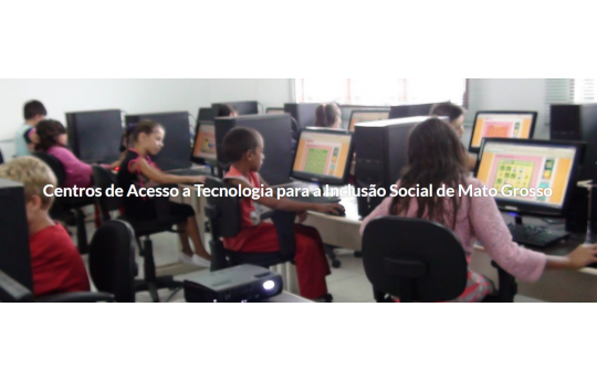 Site é criado para gerenciamento dos Centros de Acesso a Tecnologia e Inclusão Social