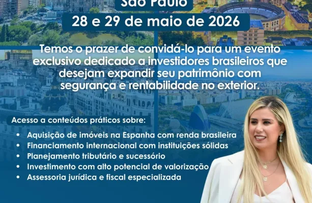 S�o Paulo sediar� encontro estrat�gico sobre investimento imobili�rio na Espanha