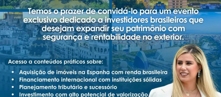 S�o Paulo sediar� encontro estrat�gico sobre investimento imobili�rio na Espanha