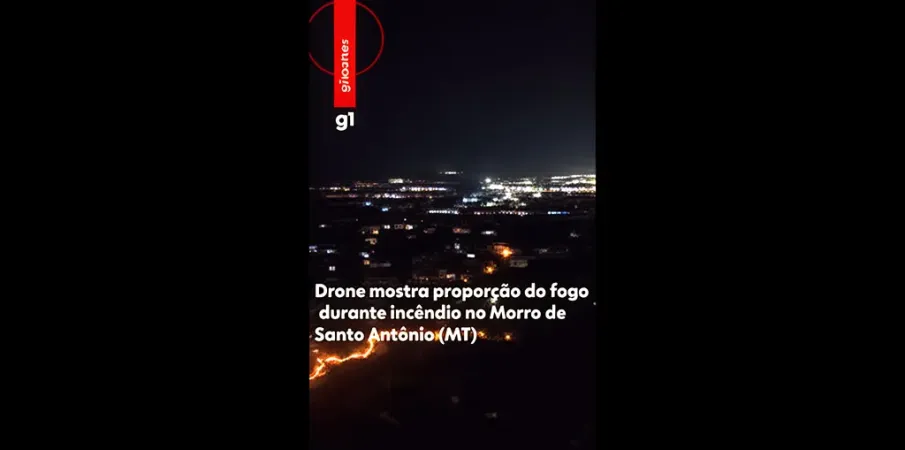 Inc�ndio destr�i o Morro de Santo Ant�nio, um dos cart�es-postais de Mato Grosso