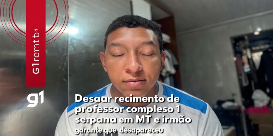 Professor de 25 anos segue desaparecido em MT e fam�lia denuncia suspeita de golpe com foto de IA